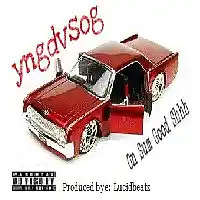 Picture for song 'Sittin on sum good shhh(yngdvsog) Prod bye:Lucid ' by artist 'YNGDVS'