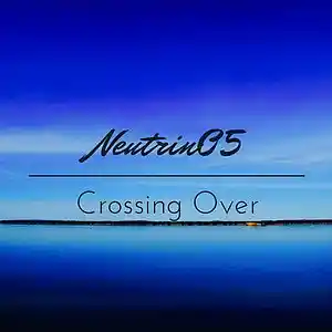 Picture for song 'Crossing Over' by artist 'Neutrin05'