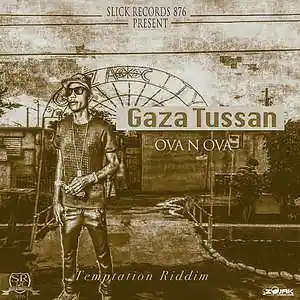 Picture for song '-Gaza Tussan- Ova n Ova (Raw)-(SLICK RECORDS 876' by artist 'slickrecords876'