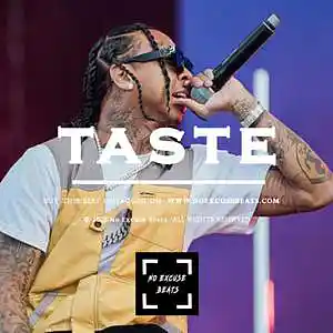 Picture for song 'Tyga "Taste" BUY 2 GET 1 FREE' by artist 'No Excuse Beats'