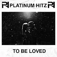 Picture for song ' *NEW* To Be Loved x Diamond Style (FREE D/L)' by artist 'Platinum Hitz'