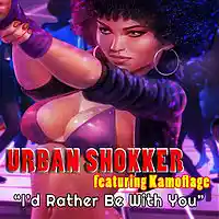 Picture for song 'KAMOFLAGE IdRatherBeWithYou(UrbanShokkerMix)' by artist 'Urban Shokker'