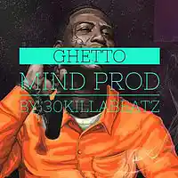 Picture for song 'Ghetto Mind (Raw Trap)' by artist '30KillaBeat'