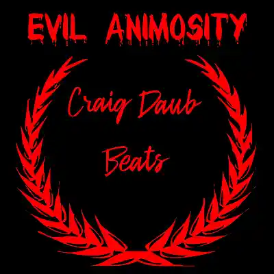 Picture for song 'Evil Animosity 2020 Tech N9ne Type Beat 130bpm' by artist 'Craig Daub Beats'