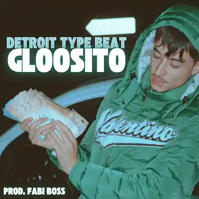 Picture for song 'Gloosito - Type Beat Detroit' by artist 'Fabi Boss Beats'