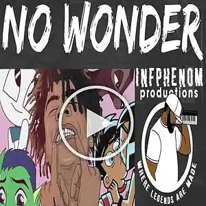 Picture for song 'No Wonder(Poorstacy x Lil Tracy Type) DL Now' by artist 'InfPhenom'