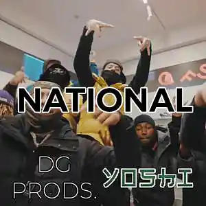 Picture for song 'DRILL - National FT. Yoshi' by artist 'ProdByDGProductions'