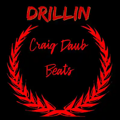 Picture for song 'Drillin 2020 Lil Wayne Type Beat 125bpm' by artist 'Craig Daub Beats'