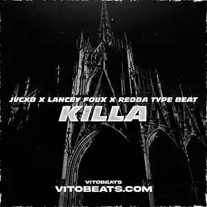 Picture for song 'Killa - Jvcxb X Redda X Lancey Foux Type Beat' by artist 'vitobeats1st'