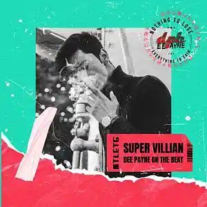 Picture for song 'Super Villian' by artist 'DeePayne'