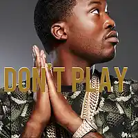 Picture for song 'Dont Play *Hook by DruMyWordz* (Meek Mill Type)' by artist 'Komo Beatz'