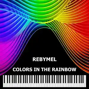 Picture for song 'Colors in the Rainbow' by artist 'Rebymel'