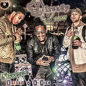 Picture for song 'Already Know-Wizzdumb ft Bas360 & K-Nice' by artist 'Wizzdumb'