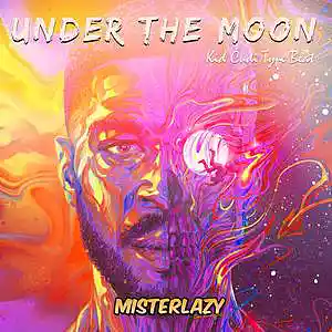 Picture for song 'Under the moon' by artist 'Mister Lazy'
