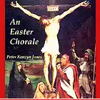 Picture for song 'An Easter Chorale' by artist 'Peter Kenvyn Jones'