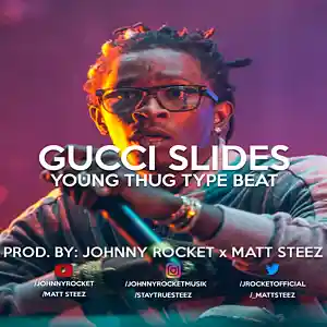 Picture for song 'Young Thug Type Beat*Gucci Slides*' by artist 'OfficialJohnnyRocket'