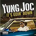 Picture for song 'Goin Down (Yung Joc PARODY)' by artist 'Tic Tac Toe'
