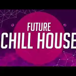 Picture for song 'Future Chill House' by artist 'Aloka'
