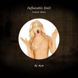 Picture for song 'Dj Ajm - Inflatable Doll' by artist 'Antonio Jesus Martinez'