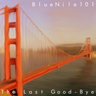 Picture for song 'The Last Good-Bye' by artist 'BlueNile101'