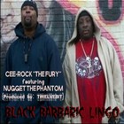 Picture for song 'BLACK BARBARIC LINGO' by artist 'CEE-ROCK THE FURY'