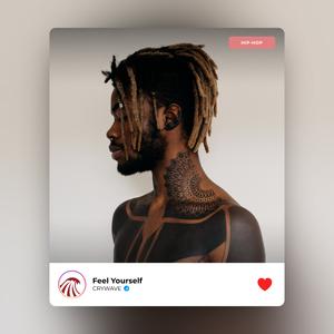 Picture for song '«Feel Yourself» (Kanye West x Jay Z Type Beat)' by artist 'CRYWAVE.'