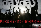 Picture for song '** Day Day ** Promote The Violence **' by artist 'Day Day Music'