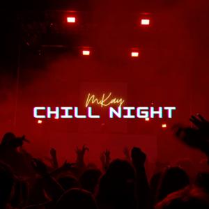 Picture for song 'Chill Night(Prod.MKay)' by artist 'MKay0411'