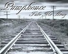 Picture for song 'Take Me Away' by artist 'Pumphouse'