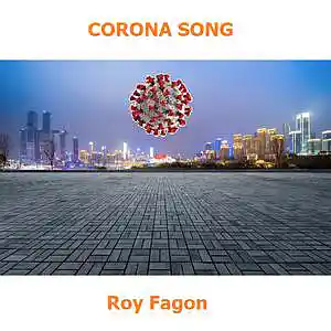 Picture for song 'Corona Song' by artist 'Roy Fagon'