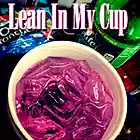 Picture for song 'Lean In My Cup (Jayy R x Wicked)' by artist 'Sky Hi9h Entertainment'