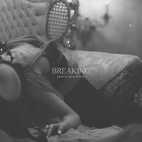 Picture for song 'Breaking' by artist 'spvcebreeze'