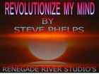 Picture for song 'REVOLUTIONIZE MY MIND' by artist 'STEVE PHELPS'