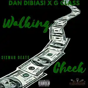 Picture for song 'Walking Check ft. G Class (Mastered with Thunder a' by artist 'Dan Dibiasi'