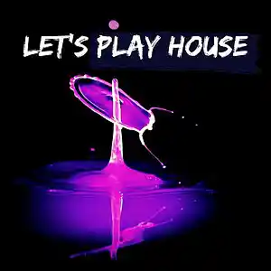 Picture for song 'Lets's Play House' by artist 'DJ SoundPhaze'