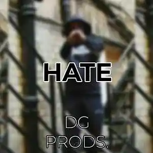 Picture for song 'DRILL - Hate' by artist 'ProdByDGProductions'
