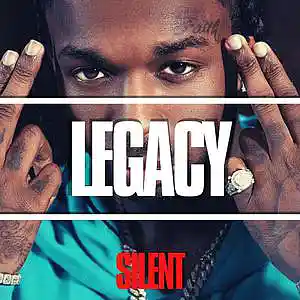 Picture for song 'LEGACY' by artist 'Silent The Producer'