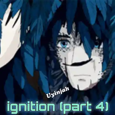 Picture for song 'ignition (part 4)' by artist 'Uyinjah'