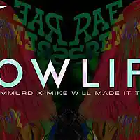 Picture for song 'LowLife / RaeSremmurd' by artist 'XaviorJordan'