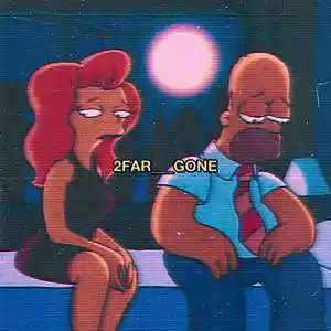 Picture for song '2FAR___GONE (BUY 1 GET 4 FREE)' by artist '9teen'