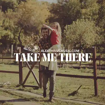 Picture for song 'Take Me There (Luke Combs Country Type Beat)' by artist 'Alex Thrive Music'