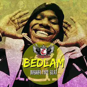 Picture for song 'BEDLAM (Dababy type beat)' by artist 'Chorderline'