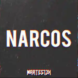 Picture for song 'Narcos 88 Bpm' by artist 'Martes13x'