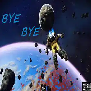 Picture for song 'Bye-Bye_v3' by artist 'GrizzleyMusikRecords'