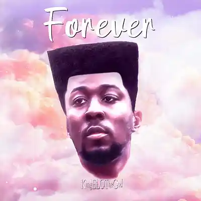 Picture for song 'Forever' by artist 'KingELOTheGod'
