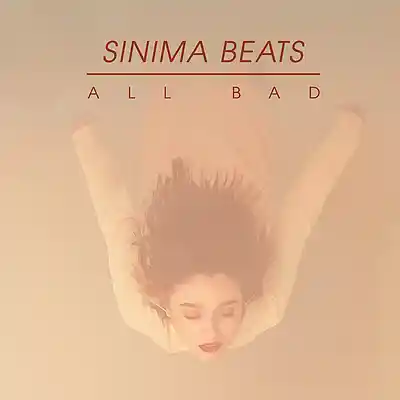 Picture for song 'All Bad' by artist 'SINIMA BEATS'