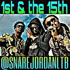 Picture for song '***NEW*** 1st & Da 15th 02-07-15' by artist 'Snare Jordan'