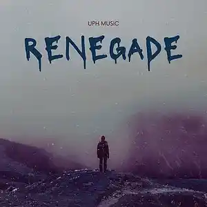 Picture for song 'Renegade Atmospheric Trap' by artist 'UPH Music'