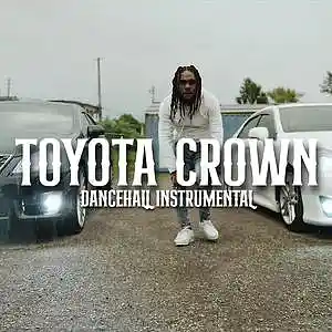 Picture for song 'Toyota Crown Riddim' by artist 'Choppa Records'