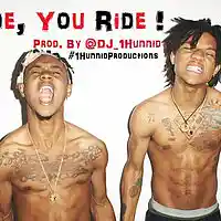 Picture for song 'I Ride You Ride' by artist 'DJ 1Hunnid'
